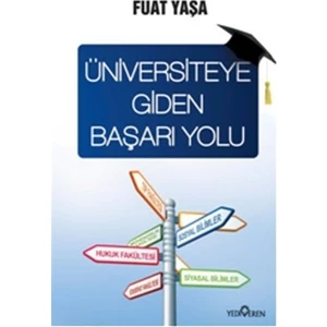Üniversiteye Giden Başarı Yolu - Fuat Yaşa