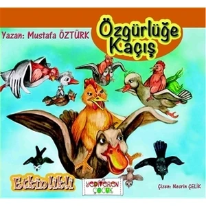 Özgürlüğe Kaçış-Mustafa Öztürk