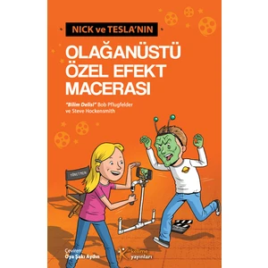 Nick Ve Teslanın Olağanüstü Özel Efekt Macerası