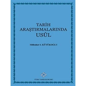 Tarih Araştırmalarında Usul