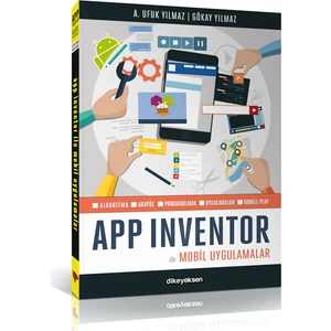 Dikeyeksen Yayın Dağıtım APP Inventor ile Mobil Uygulamalar  Ufuk Yılmaz  Gökay Yılmaz