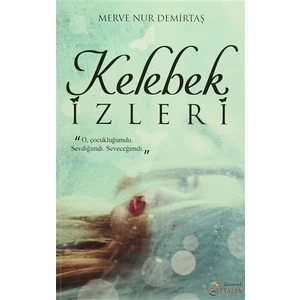 Kelebek İzleri-Merve Nur Demirtaş