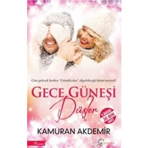 Gece Güneşi Düşler-Kamuran Akdemir