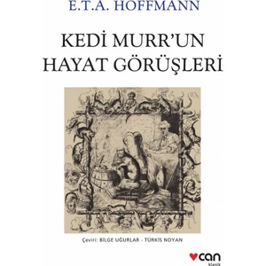 Kedi Murr'un Hayat Görüşleri - E.T.A. Hoffmann