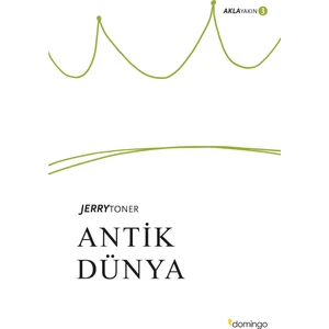 Antik Dünya: Aklayakın 3 - Jerry Toner