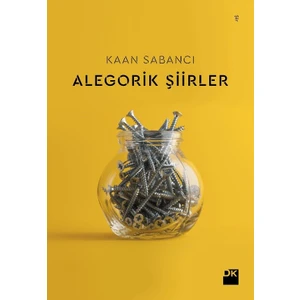 Alegorik Şiirler - Kaan Sabancı