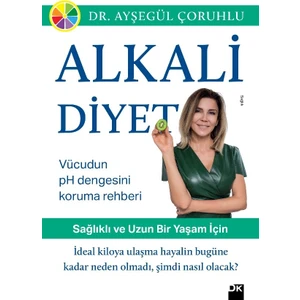 Alkali Diyet - Ayşegül Çoruhlu