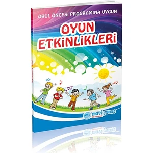 Okul Öncesi Programına Uygun Oyun Etkinlikleri