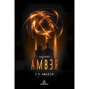 Lacivert: Amber (Karton Kapak) - T. Y. Mazer