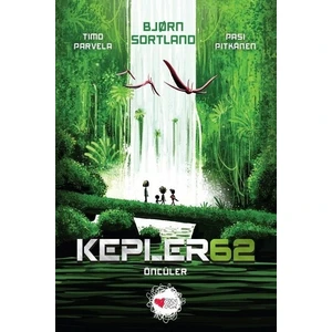 Kepler 62-Öncüler - Björn Sortland