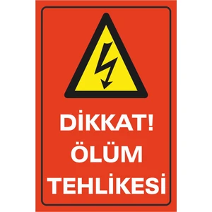 Stickermarket Dikkat Ölüm Tehlikesi