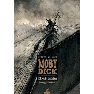 Moby Dick-Beyaz Balina - Hermon Melville