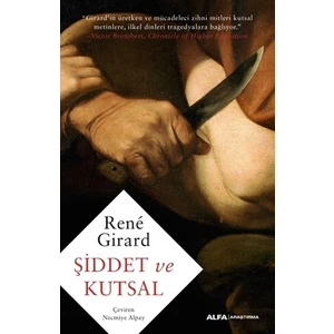 Şiddet Ve Kutsal - Rene Girard