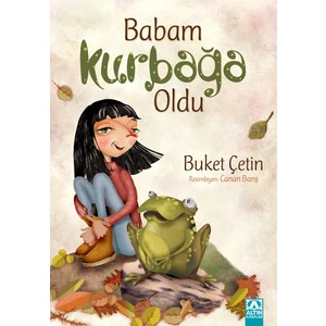 Babam Kurbağa Oldu  - Buket Çetin