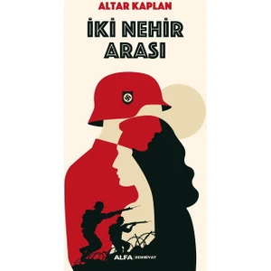 İki Nehir Arası - Altar Kaplan