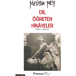 Dil Öğreten Hikayeler Türkçe Almanca - Melissa Mey