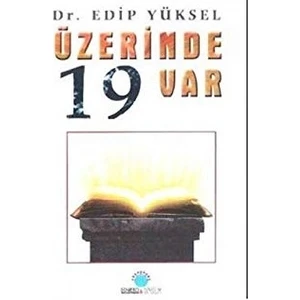 Üzerinde 19 Var Edip Yüksel