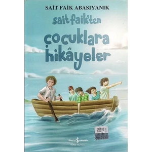 Sait Faik'ten Çocuklara Hikayeler - Sait Faik Abasıyanık