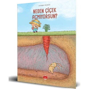 Neden Çiçek Açmıyorsun?