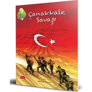 Ne Nedir Serisi: Çanakkale Savaşı-Nevzat Basım