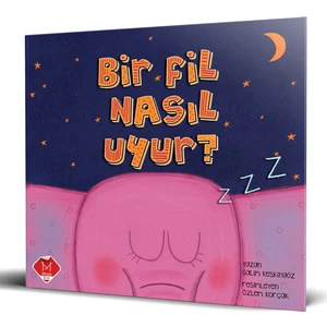 Bir Fil Nasıl Uyur - Salim Keskingöz