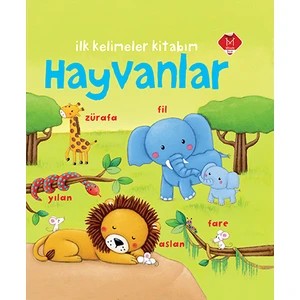 İlk Kelimeler Kitabım Hayvanlar - Rosalinde Bonnet