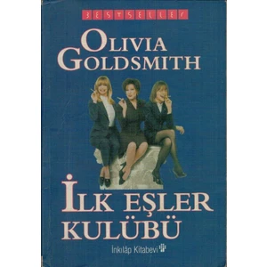 İlk Eşler Kulübü - Olivia Goldsmith