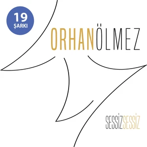 Orhan Ölmez/Sessiz Sessiz CD
