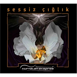 Kurtulan Ekspres/Sessiz Çığlık CD
