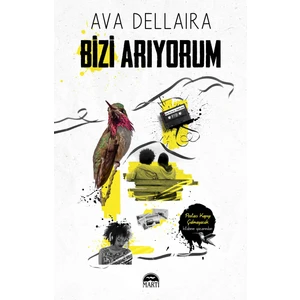Bizi Arıyorum - Ava Dellaira