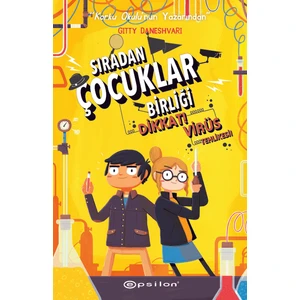 Sıradan Çocuklar Birliği 2: Dikkat! Virüs Tehlikesi! - Gitty Daneshvari