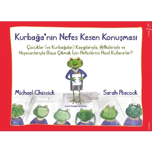 Kurbağa’Nın Nefes Kesen Konuşması - Michael Chissick - Sarah Peacock