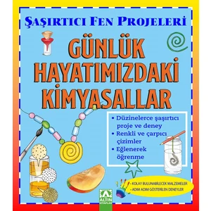 Şaşırtıcı Fen Projeleri:Günlük Hayatımızdaki Kimyasallar - Sally Hewitt