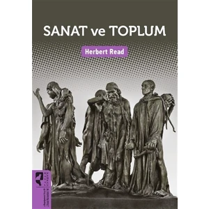Sanat Ve Toplum - Herbert Read
