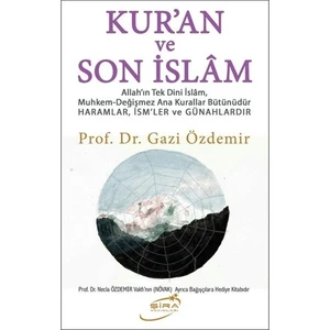 Kur’an Ve Son İslam - Gazi Özdemir