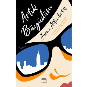 Artık Büyüdüm - Jami Attenberg