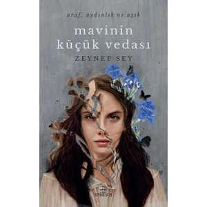 Mavinin Küçük Vedası (Karton Kapak) - Zeynep Sey
