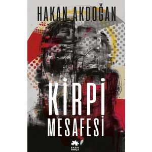 Kirpi Mesafesi - Hakan Akdoğan