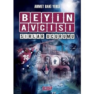 Sırlar Uçurumu - Beyin Avcısı 5 - Ahmet Baki Yerli
