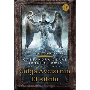 Gölge Avcısı’nın El Kitabı -Ciltli- Joshua Lewis
