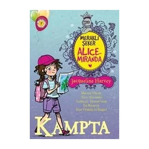 Meraklı ŞekerAlice MirandaKamp’Ta - Jacqueline Harvey