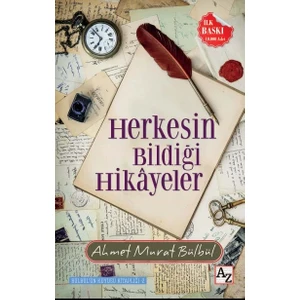 Herkesin Bildiği Hikâyeler - Ahmet Murat Bülbül