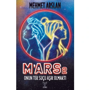 Mars 2  Onun Tek Suçu Aşık Olmaktı - Mehmet Arslan