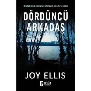 Dördüncü Arkadaş - Joy Ellis