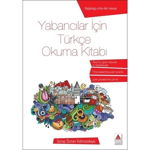 Delta Kültür Yayınevi Yabancılar İçin Türkçe Okuma Kitabı - Serap Özmen Kalmutskaya
