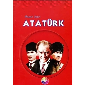 Beyaz Pusula Yayıncılık  Büyük Lider Atatürk