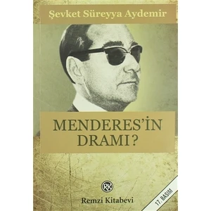 Menderesin Dramı - Şevket Süreyya Aydemir