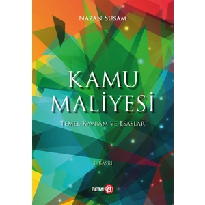Kamu Maliyesi - Temel Kavram ve Esaslar - Nazan Susam