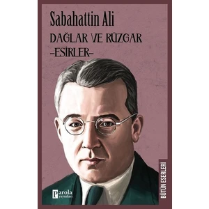 Dağlar ve Rüzgar Esirler - Sabahattin Ali