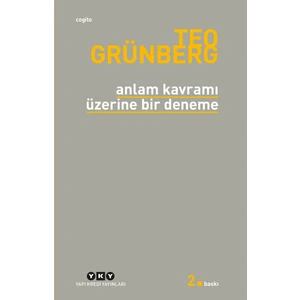 Anlam Kavramı Üzerine Bir Deneme-Teo Grünberg